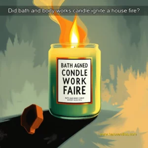Read more about the article Did bath and body works candle ignite a house fire?